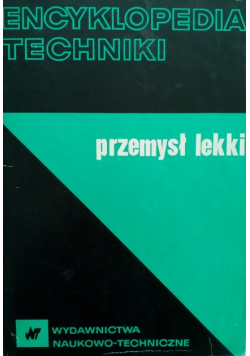 Encyklopedia techniki Przemysł lekki