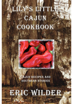 Lily's Little Cajun Cookbook