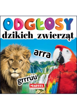 Odgłosy dzikich zwierząt
