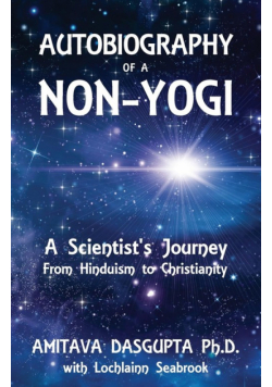 Autobiography of a Non-Yogi