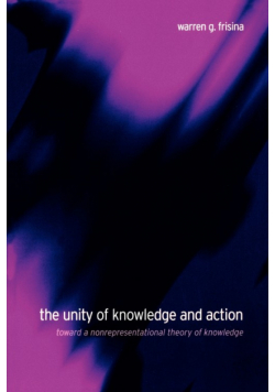 The Unity of Knowledge and Action