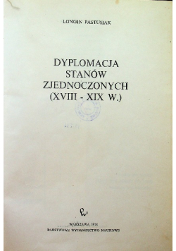 Dyplomacja Stanów Zjednoczonych XVIII - XIX w