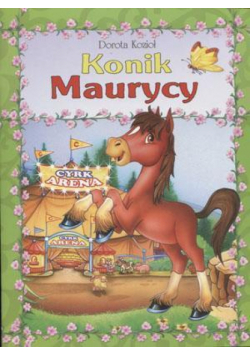 Seria futrzana - Konik Maurycy oprawa broszurowa