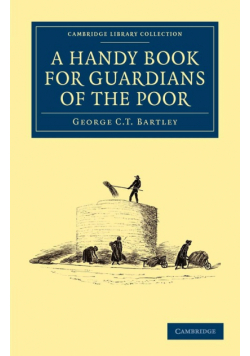 A   Handy Book for Guardians of the Poor