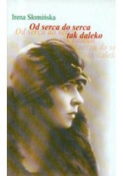 Od serca do serca tak daleko