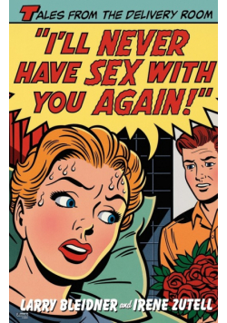 I'll Never Have Sex with You Again!