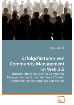 Erfolgsfaktoren von Community Management im Web 2.0