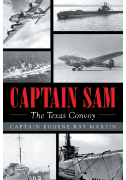 CAPTAIN SAM The Texas Convoy