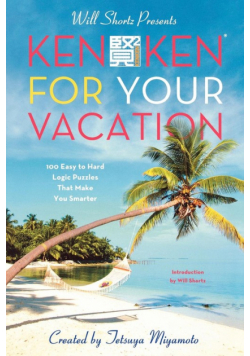 Will Shortz Presents KenKen for Your Vacation
