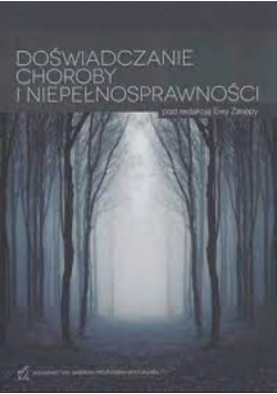 Doświadczanie choroby i niepełnosprawności