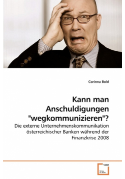 Kann man Anschuldigungen "wegkommunizieren"?