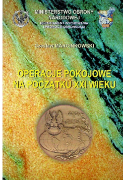 Operacje pokojowe na początku XXI wieku