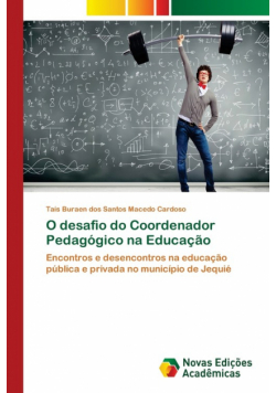 O desafio do Coordenador Pedagógico na Educação