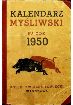 Kalendarz myśliwski na rok 1950 1950 r.