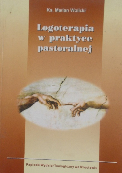 Logoterapia w praktyce pastoralnej