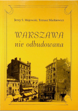 Warszawa nie odbudowana