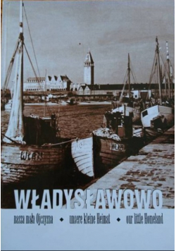 Władysławowo nasza mała ojczyzna