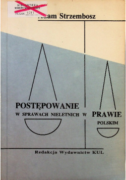 Postępowanie w sprawach nieletnich w prawie polskim