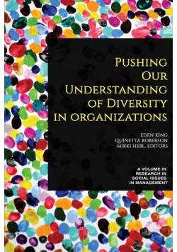 Pushing our Understanding of Diversity in Organizations