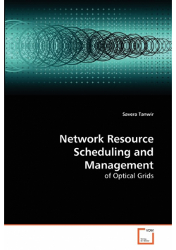 Network Resource Scheduling and Management