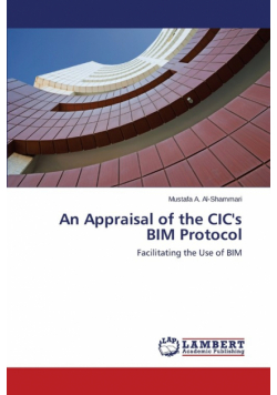 An Appraisal of the CIC's BIM Protocol