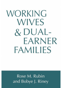 Working Wives and Dual-Earner Families