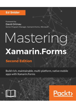 Mastering Xamarin.Forms - Second Edition
