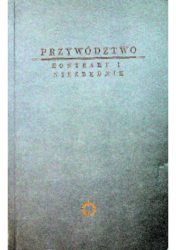 Przywództwo Kontrakt i niezbędnik lidera