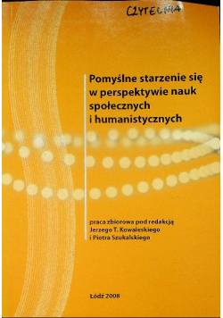 Pomyślne starzenie się w perspektywie nauk społecznych i humanistycznych