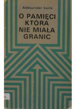 O pamięci która nie miała granic