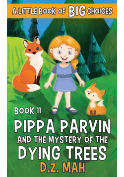 Pippa Parvin and the Mystery of the Dying Trees
