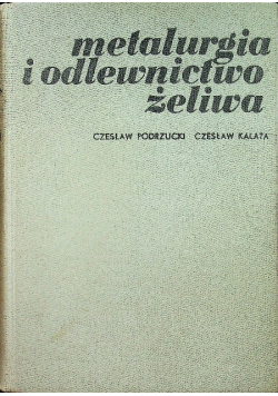 Metalurgia i odlewnictwo żeliwa