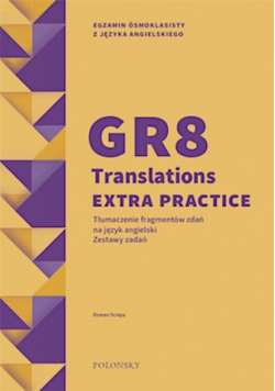 GR8 Translations Extra Practice Zestawy zadań