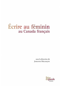Écrire au féminin au Canada français