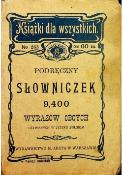 Podręczny słowniczek  wyrazów obcych 1905r