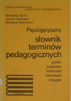 Pięciojęzyczny słownik terminów pedagogicznych