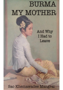 Burma My Mother
