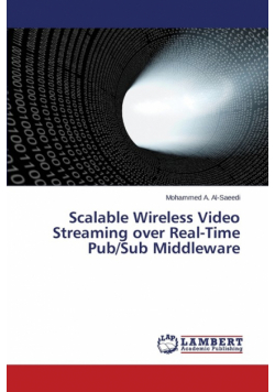 Scalable Wireless Video Streaming over Real-Time Pub/Sub Middleware