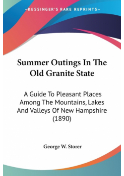 Summer Outings In The Old Granite State