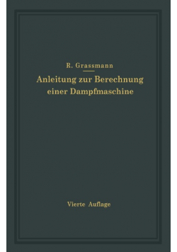 Anleitung zur Berechnung einer Dampfmaschine 1924 r.