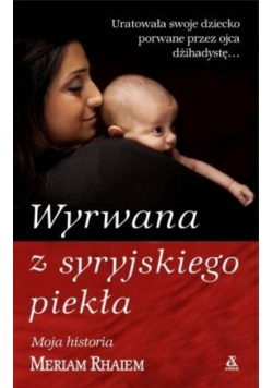 Wyrwana z syryjskiego piekła