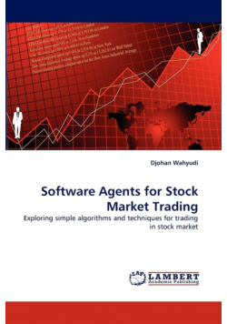 Software Agents for Stock Market Trading