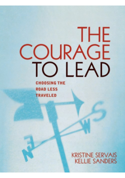 The Courage to Lead