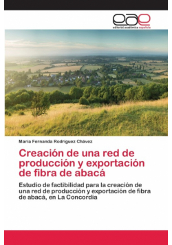Creación de una red de producción y exportación de fibra de abacá