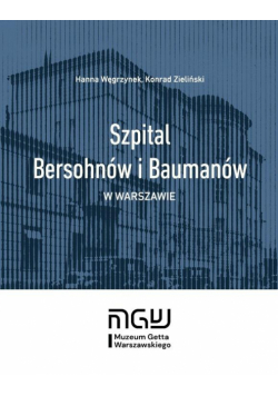 Szpital Bersohnów i Baumanów w Warszawie
