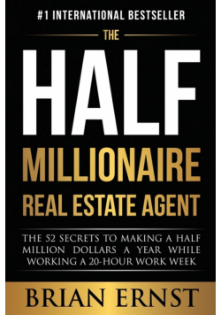 The Half Millionaire Real Estate Agent