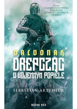 Dalvonah. Drepcząc w wojennym popiele