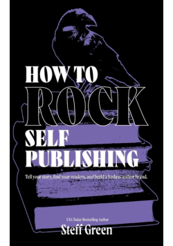 How to Rock Self Publishing