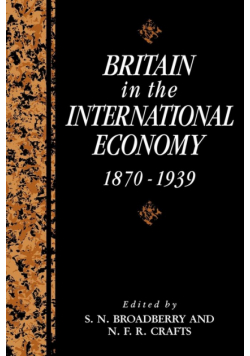 Britain in the International Economy, 1870 1939