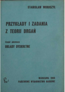 Przykłady i zadania z teorii drgań część I i II